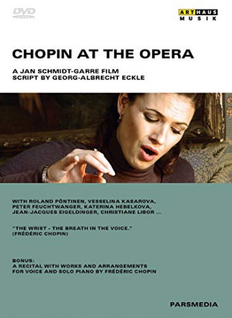 Jan Schmidt-Garre: Chopin at the Opera [DVD]