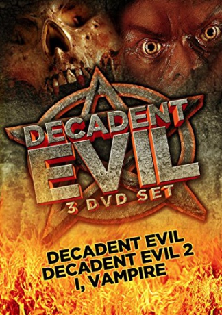 Decadent Evil / Decadent Evil 2 / I, Vampire [3DVD]