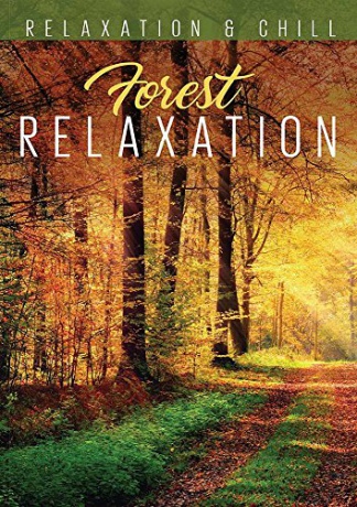 Forest Relaxation [DVD]