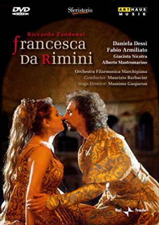 Riccardo Zandonai: Francesca Da Rimini: Sferisterio Opera Festival [DVD]