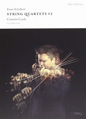 Cuarteto Casals: Franz Schubert String Quartets #2 [DVD]