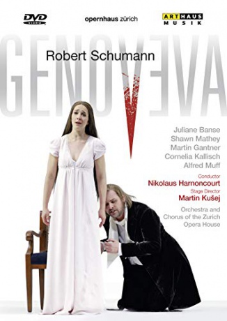Robert Schumann: Genoveva: Zurich Opera House [DVD]