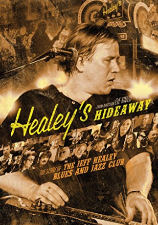 Jeff Healey: Healey's Hideaway [DVD]