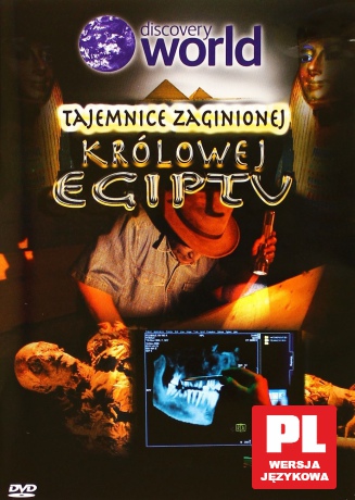Discovery World: Tajemnice Zaginionej Królowej Egiptu [DVD]