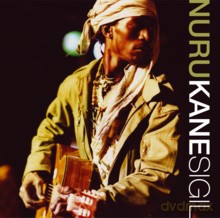 Nuru Kane: Sigil. Crossing the Sahara: Dakar to Marrakech [CD]