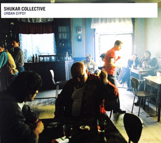 Shukar Collective: Urban Gypsy [CD]