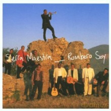 Sierra Maestra: Rumbero Soy [CD]
