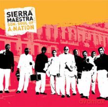 Sierra Maestra: Son: Soul Of A Nation [CD]