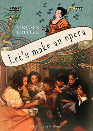 Benjamin Britten: Let's Make an Opera [DVD]