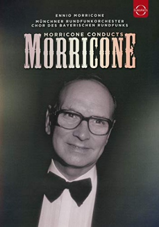 Ennio Morricone: Morricone Conducts Morricone [DVD]