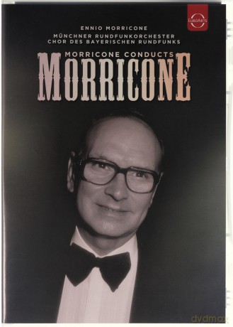 Ennio Morricone: Morricone Conducts Morricone [DVD]