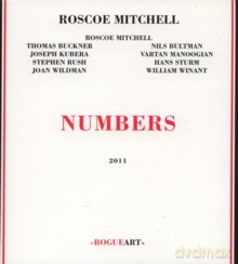 Roscoe Mitchell: Numbers [CD]