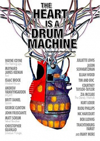 The Heart Is a Drum Machine [DVD]