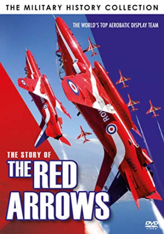 The Military History Collection: The Story of the Red Arrows [DVD]