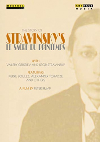The Story of Stravinsky's Le Sacre Du Printemps [DVD]