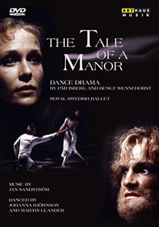 The Tale of a Manor: Royal Swedish Ballet [DVD]