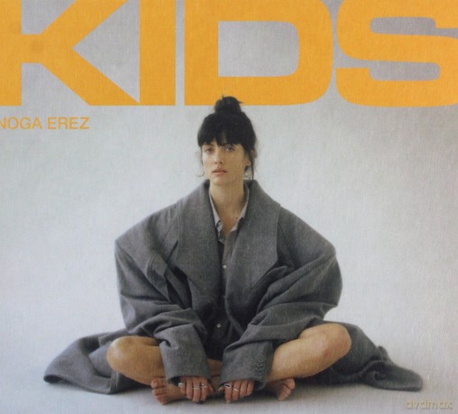 Noga Erez: Kids [CD]