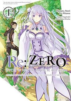 Re: Zero. Życie w innym świecie od zera. Księga 4 - Sanktuarium i Wiedźma Chciwości (Tom 1) - Tappei Nagatsuki [KOMIKS]