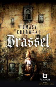 Brassel - Tomasz Kocowski [KSIĄŻKA]