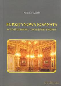 Bursztynowa komnata - Ryszard Jacyna [KSIĄŻKA]