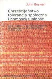 Chrześcijaństwo tolerancja i homoseksualność - John Boswell [KSIĄŻKA]