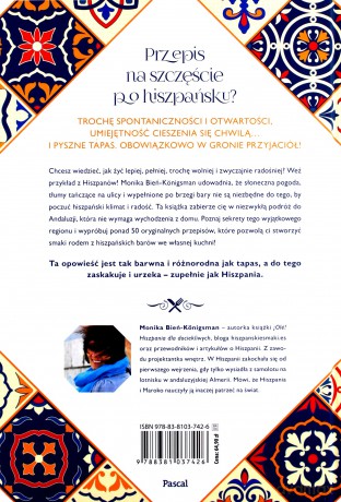 Entre amigos. Hiszpański przepis na szczęście - Monika Bień-Königsman [KSIĄŻKA]