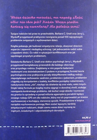 Jak kochać swoje dziecko i wyznaczać mu granice - Jerry L. Wyckoff, Barbara C. Unell [KSIĄŻKA]