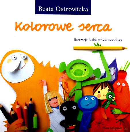 Kolorowe serca - Beata Ostrowicka [KSIĄŻKA]