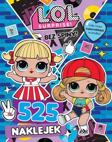 LOL Surprise 525 Naklejek [KSIĄŻKA]