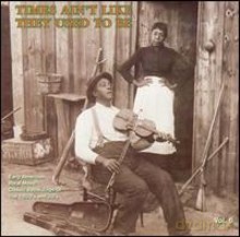 Różni Wykonawcy - Times Ain't Like They Used To Be: Early American Rural Music Vol 6 [CD]