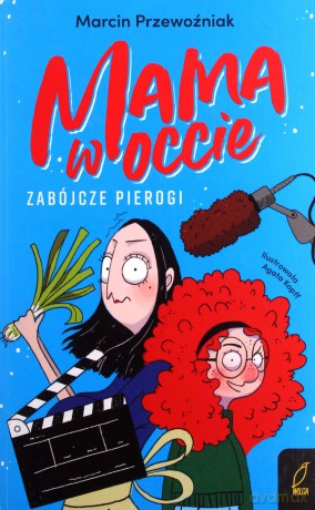 Mama w occie. Zabójcze pierogi (Tom 1) - Marcin Przewoźnik [KSIĄŻKA]