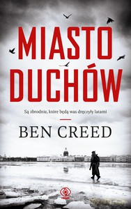 Miasto duchów - Ben Creed [KSIĄŻKA]