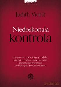 Niedoskonała kontrola - Judith Viorst [KSIĄŻKA]