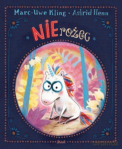 Nierożec - Marc-Uwe Kling, Astrid Henn [KSIĄŻKA]
