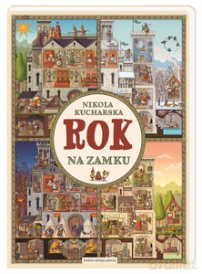 Rok na zamku - Nikola Kucharska [KSIĄŻKA]