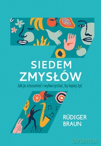 Siedem zmysłów - Rüdiger Braun [KSIĄŻKA]