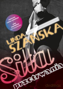 Siła przetrwania - A. Lingas-Łoniewska, A. Szafrańska [KSIĄŻKA]