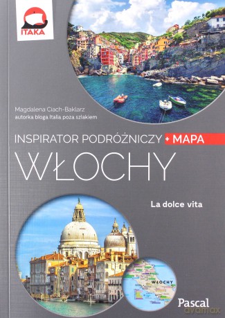 Włochy Inspirator podróżniczy - Magdalena Ciach-Baklarz [KSIĄŻKA]