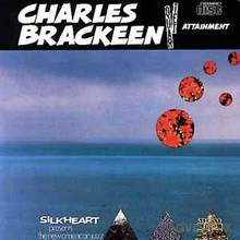 Charles Brackeen Quartet: Attainment [CD]