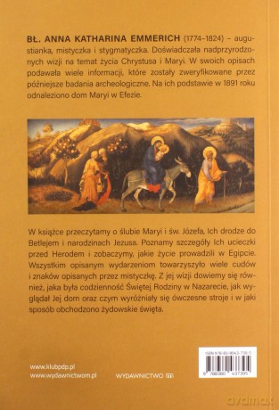Życie Świętej Rodziny w objawieniach bł. Anny Kathariny Emmerich - Anna Katharina Emmerich [KSIĄŻKA]