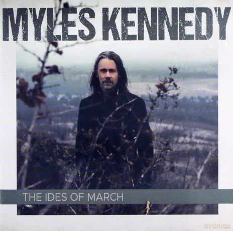Myles Kennedy: The Ides Of March [CD]