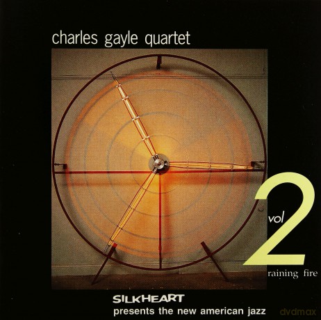 Charles Gayle Quartet: Raining Fire [CD]