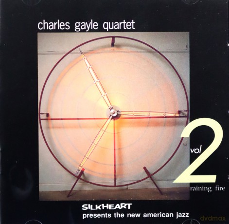 Charles Gayle Quartet: Raining Fire [CD]