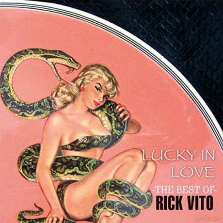 Rick Vito: Lucky In Love Best Of [CD]