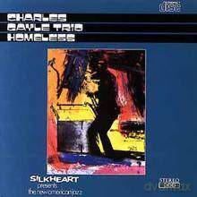 Charles Gayle Trio: Homeless [CD]