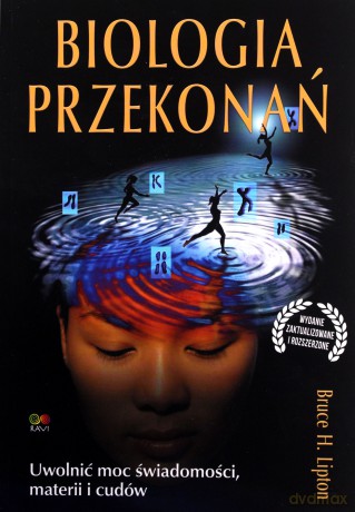 Biologia przekonań - Bruce Lipton [KSIĄŻKA]