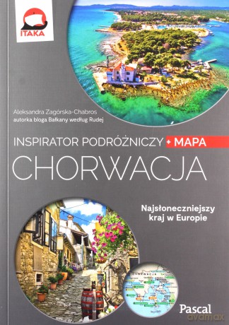 Chorwacja. Inspirator podróżniczy - Aleksandra Zagórska-Chabros [KSIĄŻKA]