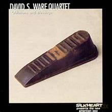 David S. Ware Quartet: Oblations and Blessings [CD]