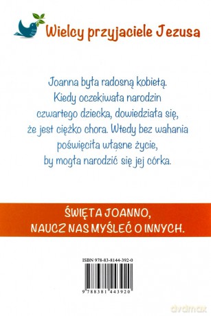 Historia św. Joanny Beretty Molli. Wielcy przyjaciele Jezusa - Antonella Pandini, Rosaria Scolla [KSIĄŻKA]