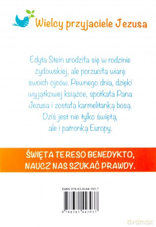 Historia św. Teresy Benedykty od Krzyża. Wielcy przyjaciele Jezusa - Antonella Pandini, Rosaria Scolla [KSIĄŻKA]